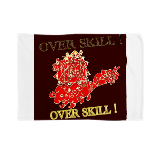 OVER SKILL!  Blanket