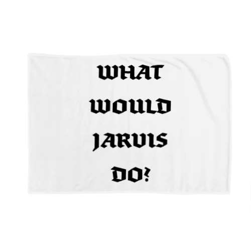 What Would Jarvis Do? ブランケット