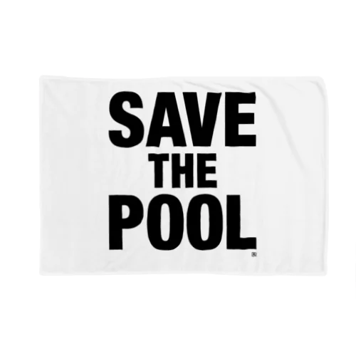 SAVE THE POOL Blanket