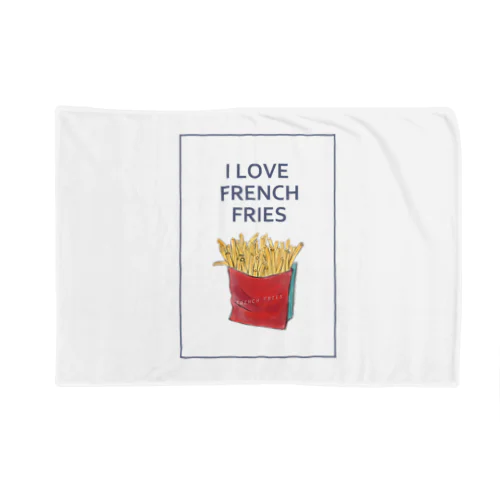 I LOVE FRENCH FRIES ブランケット