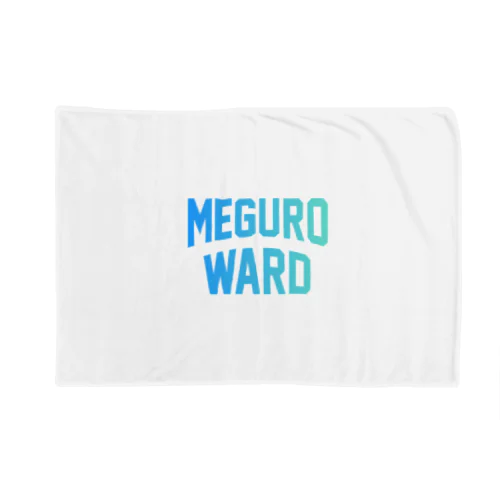 目黒区 MEGURO WARD Blanket