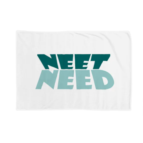 ニート→ニード　NEET→NEED Blanket