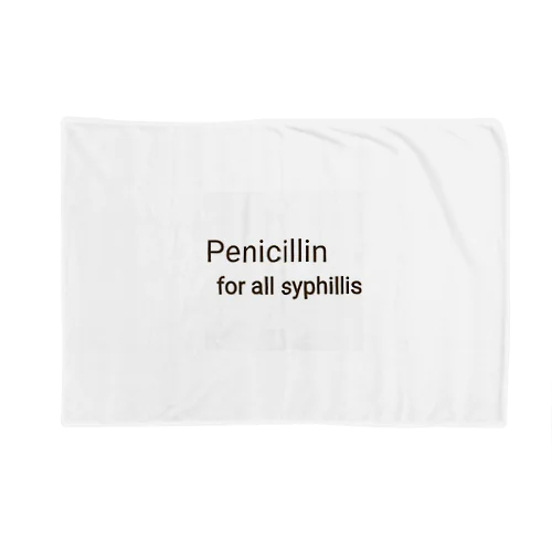 PENICILLIN for all syphilis ブランケット