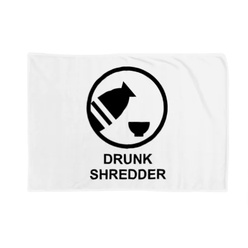 DRUNK SHREDDER ブランケット