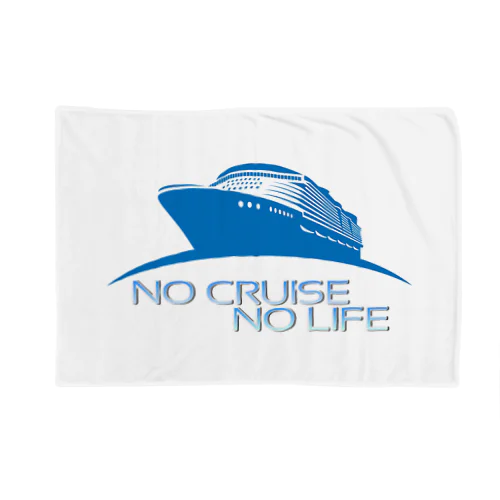 NO CRUISE NO LIFE!! ブランケット