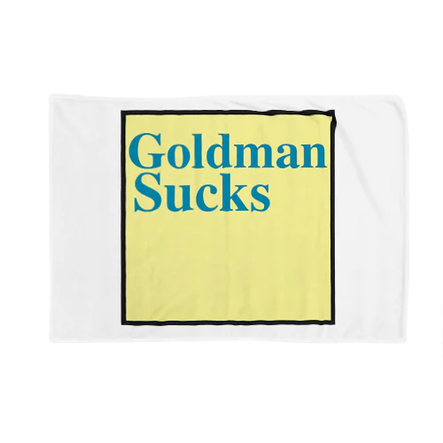 GoldmanSucks ブランケット