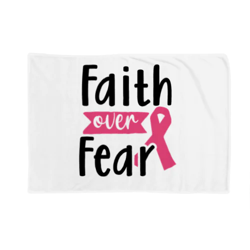 Breast Cancer - Faith Over Fear  乳がん - 恐怖 に 対する 信仰 Blanket