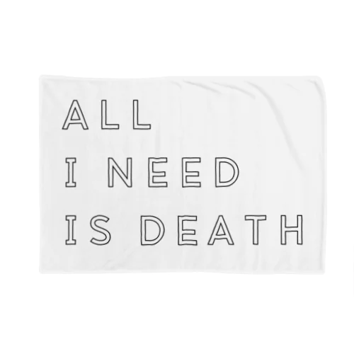 ALL I NEED IS DEATH 006 Blanket