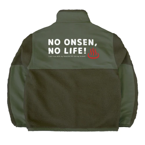 NO ONSEN, NO LIFE!（ホワイト） ボアフリースジャケット