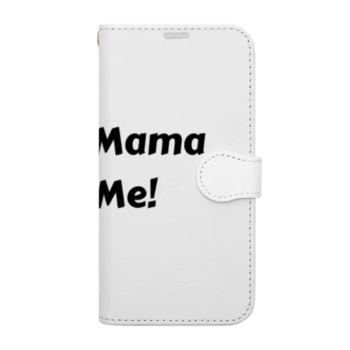 Only My Mama Loves Me   ママだけが私を愛しています。 手帳型スマホケース