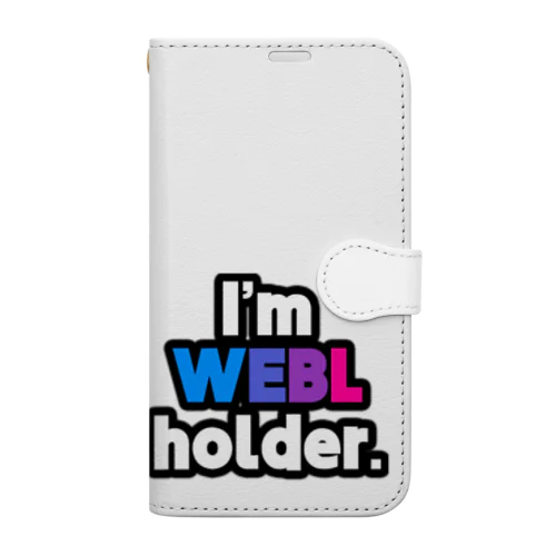 I'm WEBL holder. 手帳型スマホケース