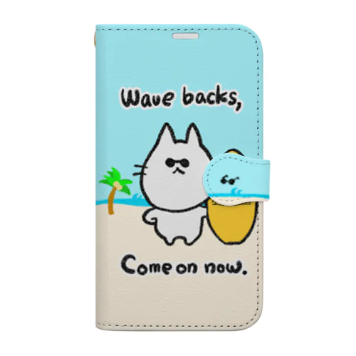 手帳型スマホケース:サーファーねこ部長「Wave backs, Come on now.」 手帳型スマホケース