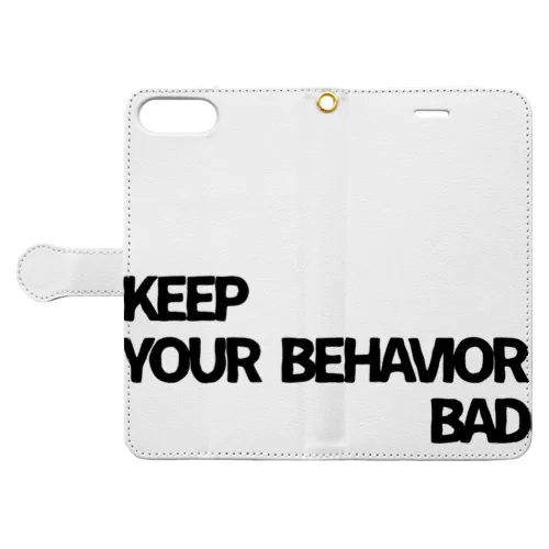 KEEP YOUR BEHAVIOR BADシリーズ 手帳型スマホケース