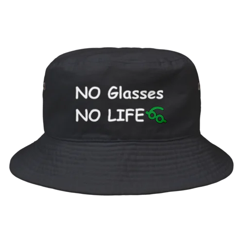 NOGLASSESNOLIFE Bucket Hat