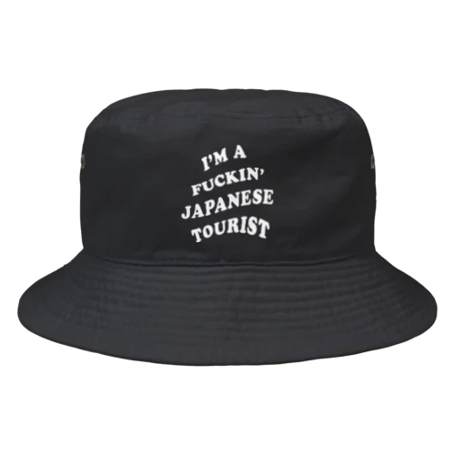 Fuckin' Japanese Tourist Bucket Hat