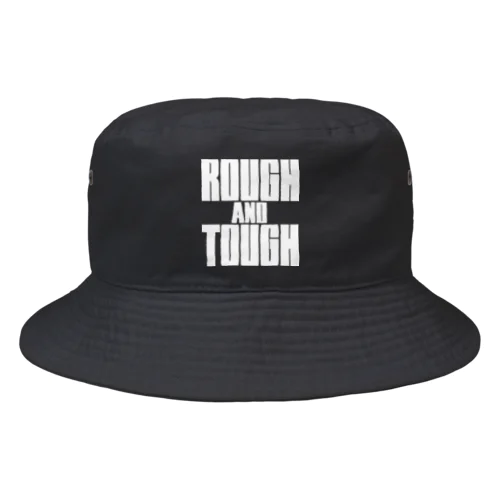 ROUGH & TOUGH バケットハット