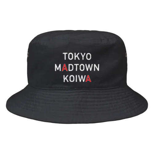 Tokyo Madtown Koiwa (白文字) バケットハット