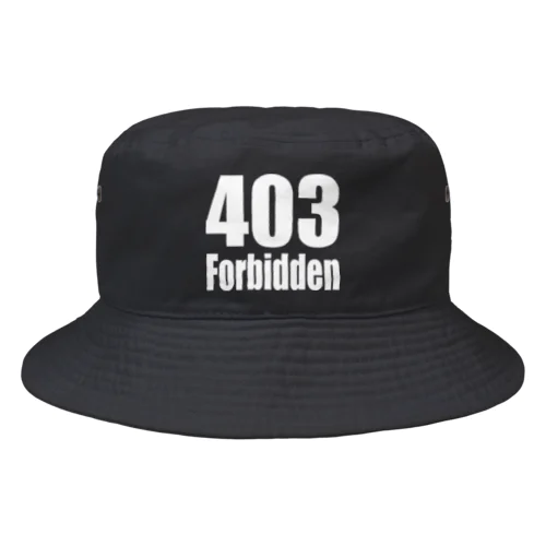 403 Forbidden バケットハット