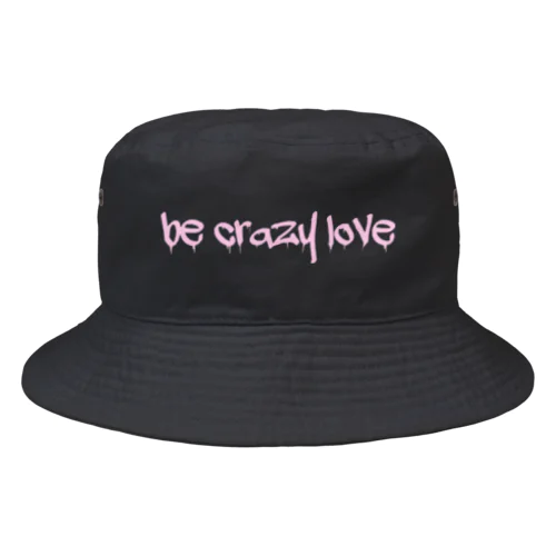 be crazy love Bucket Hat