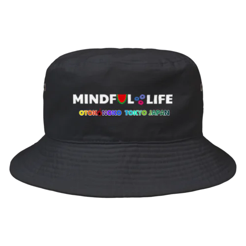 MINDFUL LIFE バケットハット