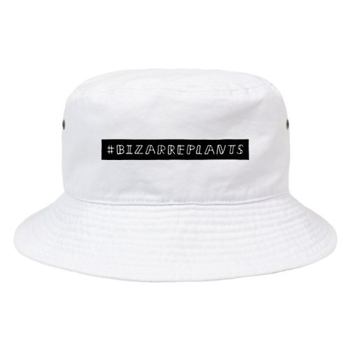 #BIZARREPLANTS Bucket Hat