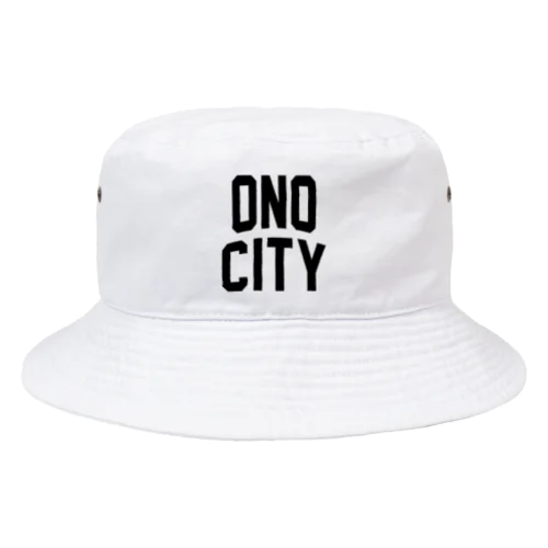 大野市 ONO CITY Bucket Hat