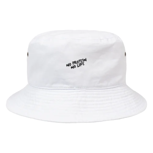 NO PROTEIN NO LIFE　 Bucket Hat