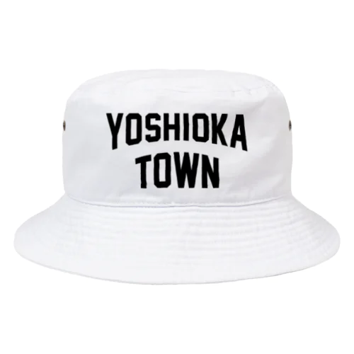 吉岡町 YOSHIOKA TOWN Bucket Hat