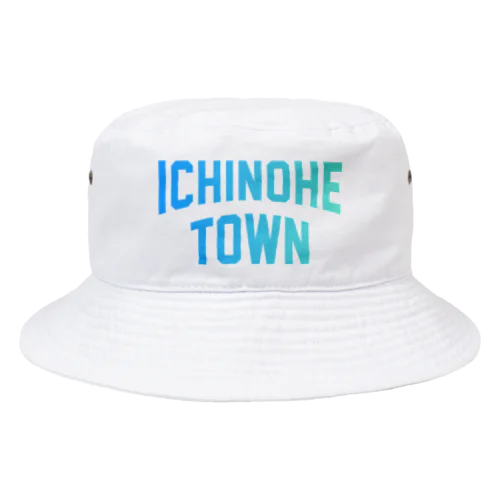 一戸町 ICHINOHE TOWN Bucket Hat