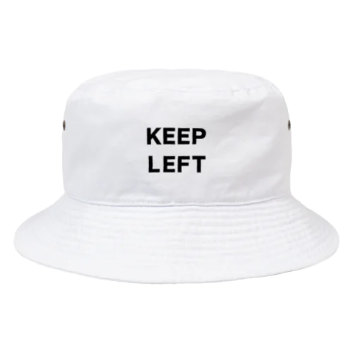 KEEP LEFT Bucket Hat