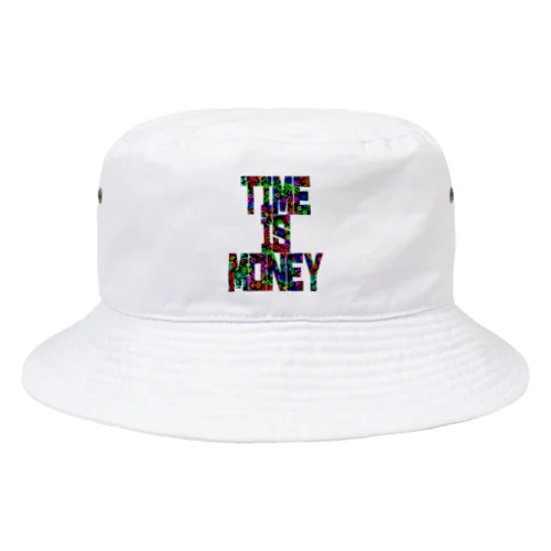 Time is money（タイムイズマネー） Bucket Hat