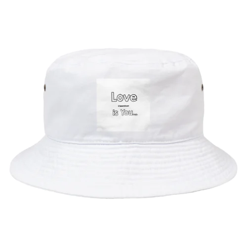 Love is You Bucket Hat