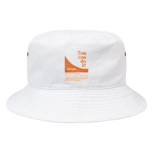 You can do it! Bucket Hat