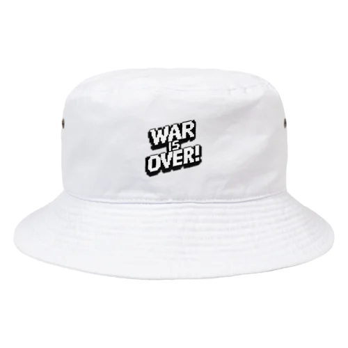 WAR IS OVER_01 Bucket Hat