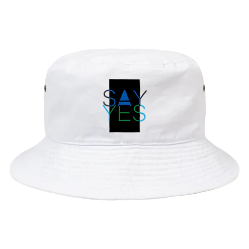 Say Yes! Bucket Hat