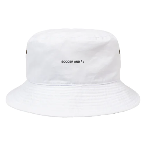 SOCCER AND「 」 Bucket Hat