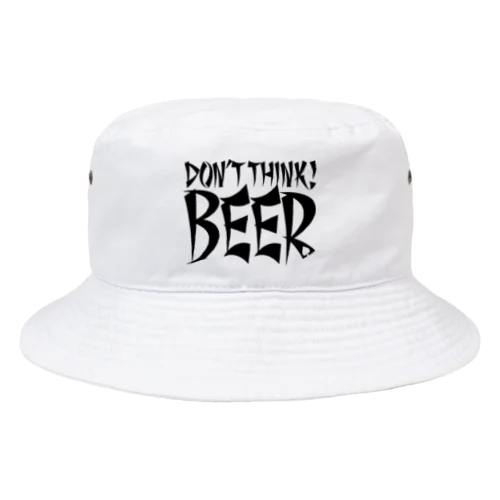 Don't Think BEER #1 (white body) バケットハット