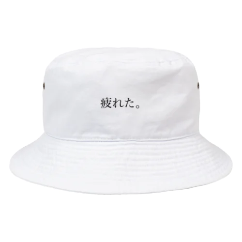 疲れた Bucket Hat