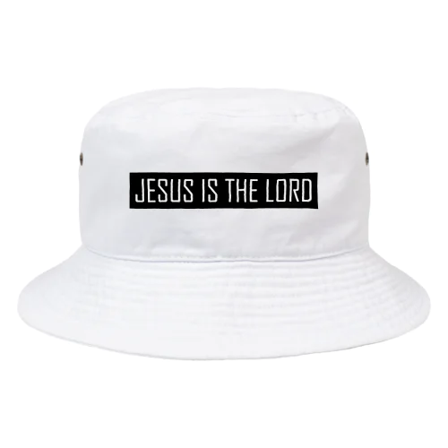 JESUS IS THE LORD(黒） バケットハット