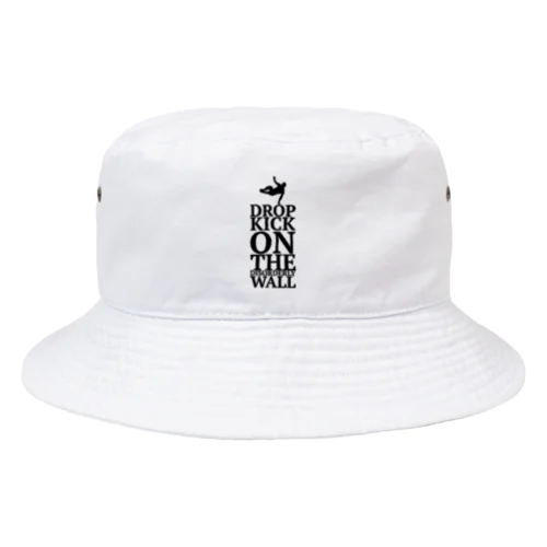 秩序のない壁にドロップキック Bucket Hat