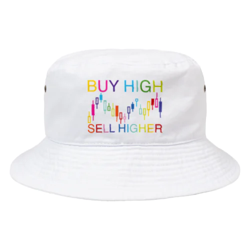 Buy high, sell higher Bucket Hat