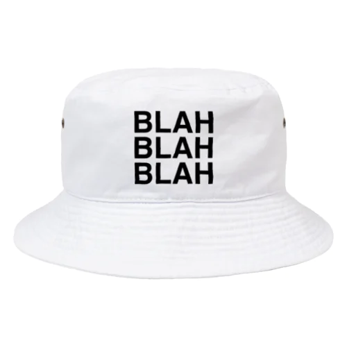 BLAH BLAH BLAH Bucket Hat