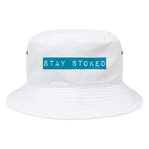 stay stoked Bucket Hat