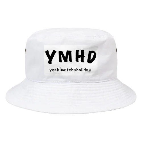 YMHD！ Bucket Hat