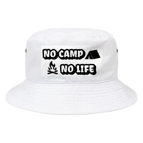 NO CAMP NO LIFE バケットハット