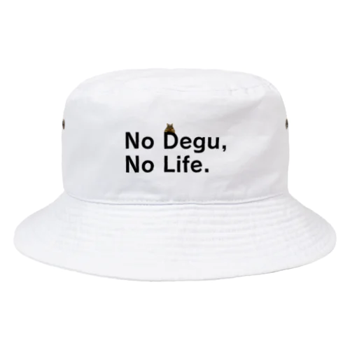 【初代】No Degu,No Life. Bucket Hat