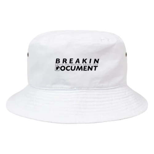 Breakin Document バケットハット