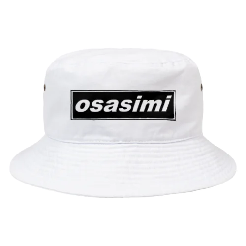 OSASIMI バケットハット