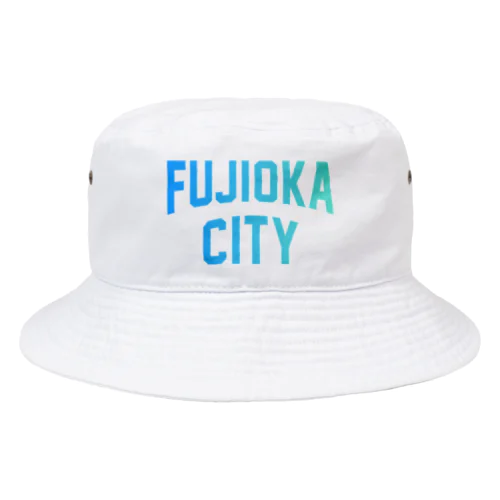 藤岡市 FUJIOKA CITY Bucket Hat