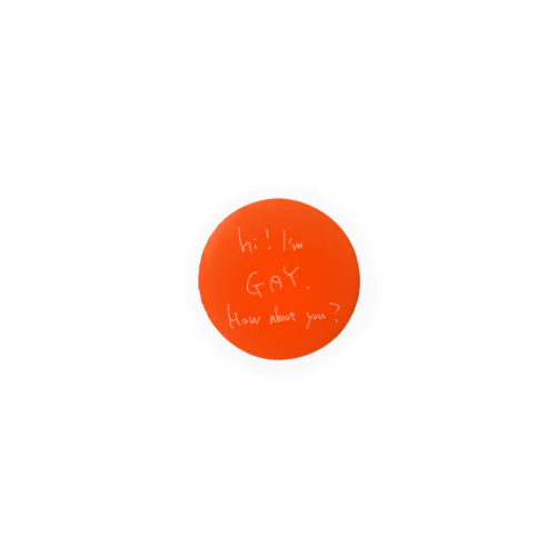 hi I’m GAY オレンジ｜レズビアンあるある Tin Badge